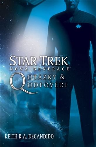 Q - Otázky a odpovědi (Star Trek Nová generace 3)