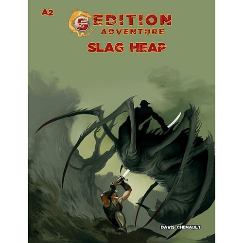 5th Edition Adventures: A2 - Slag Heap