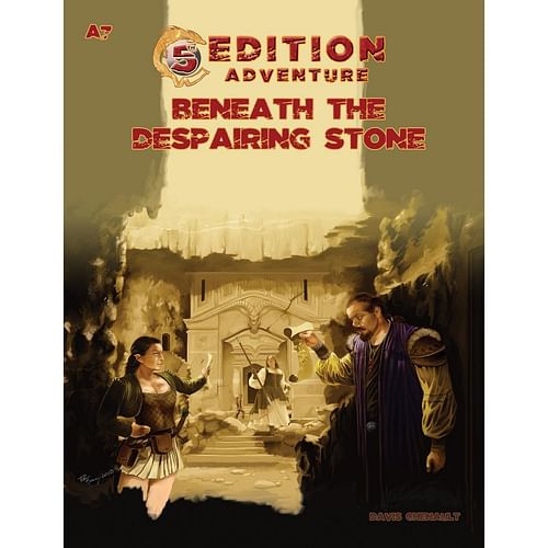 5th Edition Adventures: A7 - Beneath the Despairing Stone