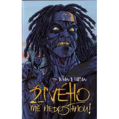 Živého mě nedostanou Živého mě nedostanou
