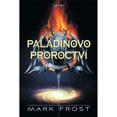 Paladinovo proroctví: Probuzení