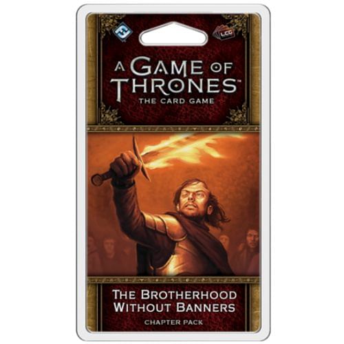 A Game of Thrones LCG second edition: The Brotherhood Without Banners