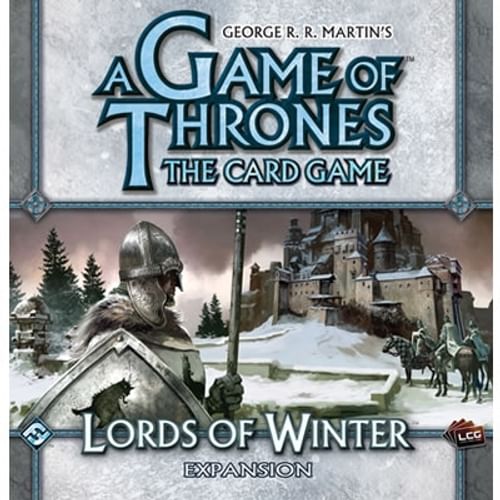 A Game of Thrones LCG: Lords of Winter A Game of Thrones LCG: Lords of Winter