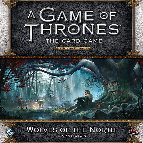 A Game of Thrones LCG second edition: Wolves of the North