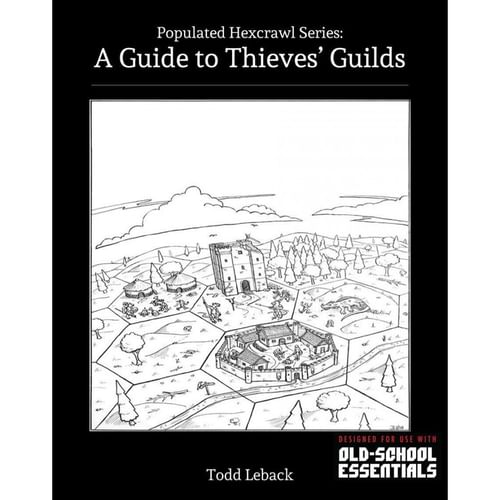 A Guide to Thieves Guilds A Guide to Thieves Guilds