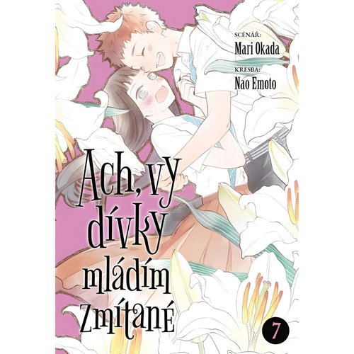 Ach, vy dívky mládím zmítané 7 Ach, vy dívky mládím zmítané 7