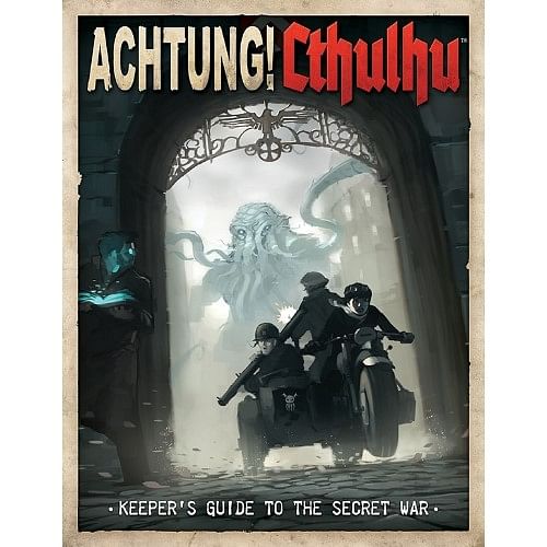 Achtung! Cthulhu: Keeper’s Guide to the Secret War