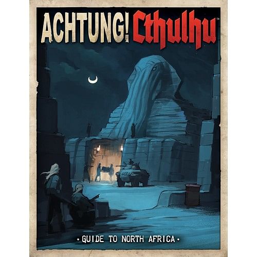 Achtung! Cthulhu: Guide to North Africa