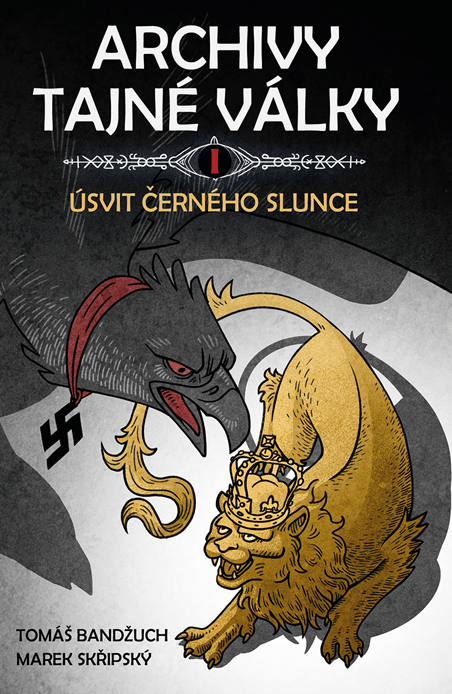 Archivy tajné války: Úsvit černého slunce