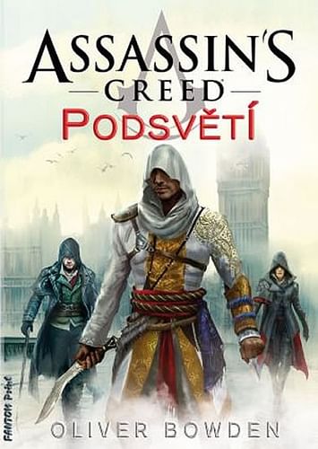 Assassins Creed: Podsvětí Assassins Creed: Podsvětí