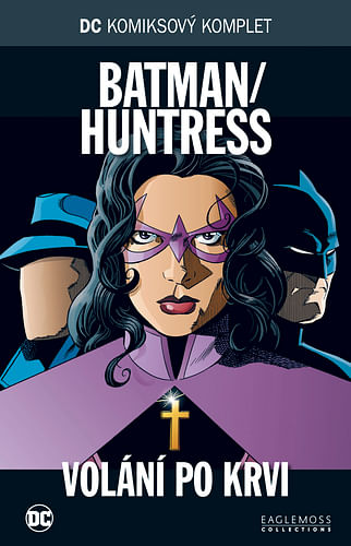 DC Komiksový komplet 73 - Batman/Huntress: Volání po krvi