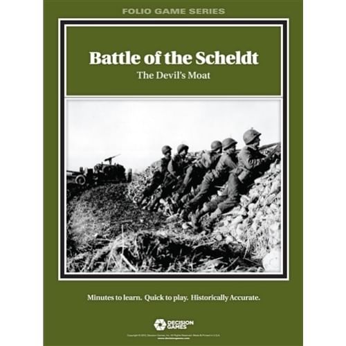 Battle of the Scheldt: The Devil's Moat Battle of the Scheldt: The Devil's Moat
