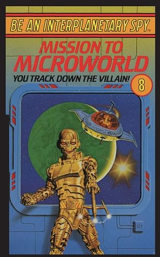 Be An Interplanetary Spy: Mission To Microworld