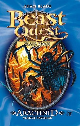 Beast Quest -  Arachnid, vládce pavouků