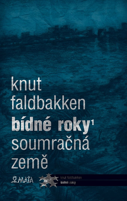 Obrázok Bídné roky: Soumračná země - Knut Faldbakken