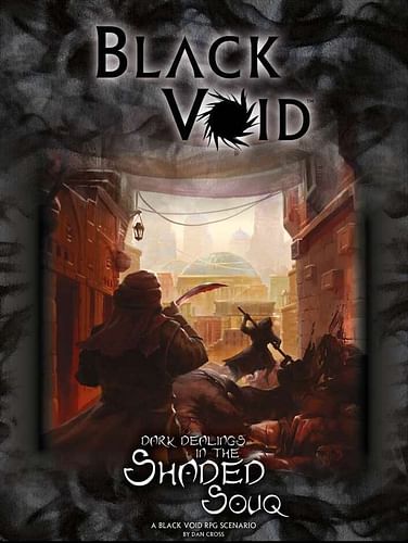 Black Void: Dark Dealings in the Shaded Souq