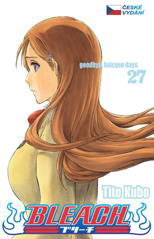 Levně Bleach 27: Goodbye, halcyon days.