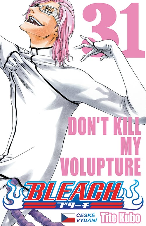 Levně Bleach 31: Don t Kill My Volupture