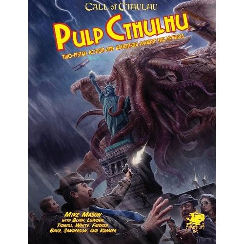 Call of Cthulhu RPG 7th edition: Pulp Cthulhu