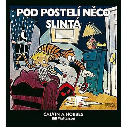 Calvin a Hobbes 2: Pod postelí něco slintá