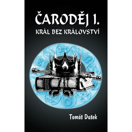 Čaroděj I. Král bez království