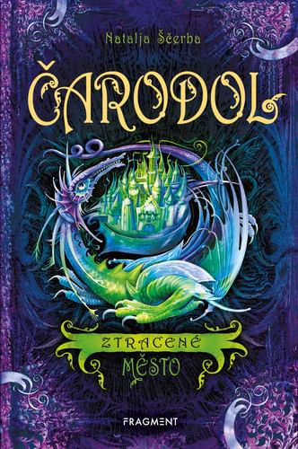 kniha Čarodol – Ztracené město Čarodol – Ztracené město