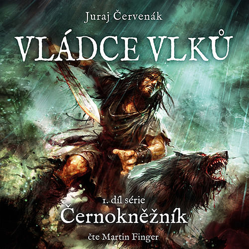 Obrázok Černokněžník 1: Vládce vlků (audiokniha) - Juraj Červenák