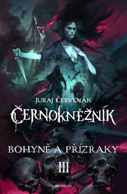 Levně Černokněžník III - Bohyně a přízraky