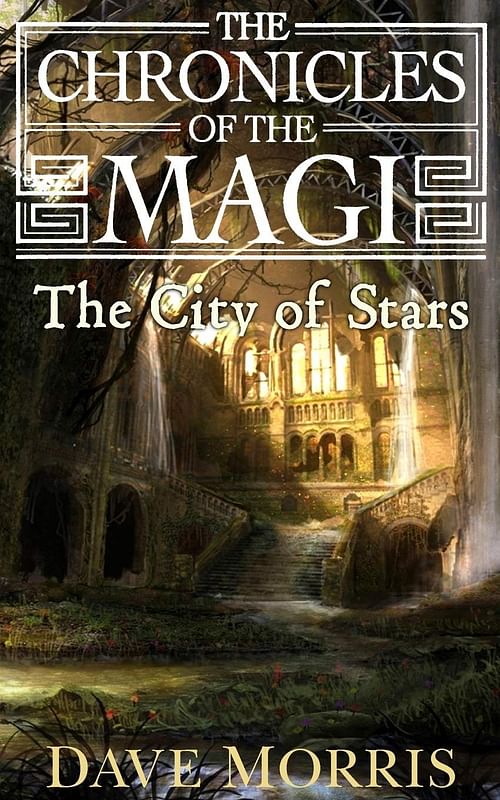 Obrázok Chronicles of the Magi 3: The City of Stars - Dave Morris