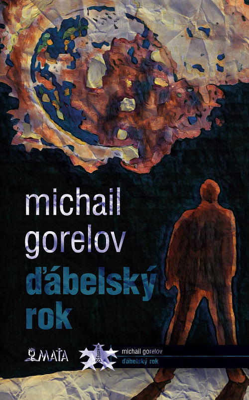 Obrázok Ďábelský rok - Michail Michajlovič Gorelov