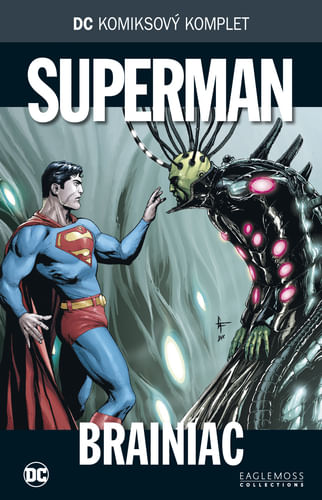 DC Komiksový komplet 31 - Superman: Brainiac DC Komiksový komplet 31 - Superman: Brainiac