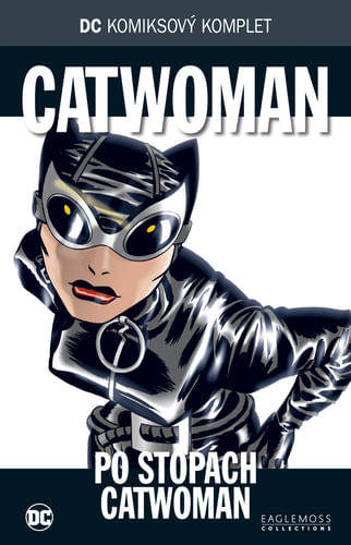DC Komiksový komplet 39 - Catwoman: Po stopách Catwoman DC Komiksový komplet 39 - Catwoman: Po stopách Catwoman