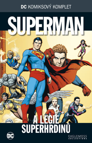 DC Komiksový komplet 64 - Superman a Legie superhrdinů DC Komiksový komplet 64 - Superman a Legie superhrdinů