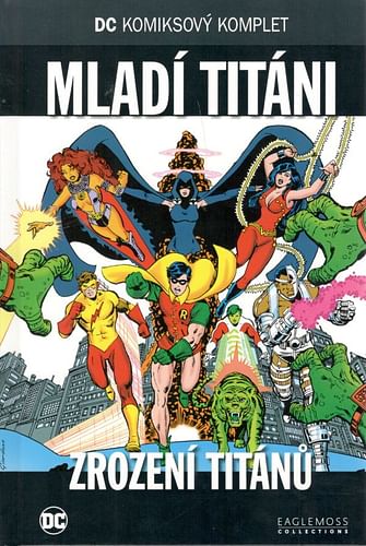 DC Komiksový komplet 84 - Mladí titáni: Zrození titánů