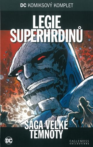 DC Komiksový komplet 86 - Legie Superhrdinů: Sága velké temnoty