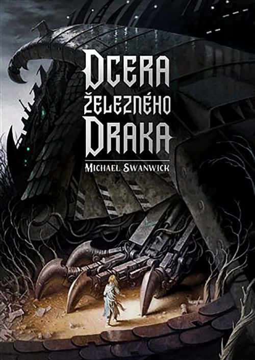 Obrázok Dcera železného draka - Michael Swanwick