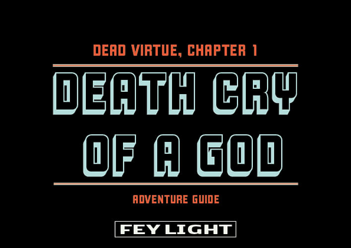 Death Cry of a God: Dead Virtue, Chapter 1