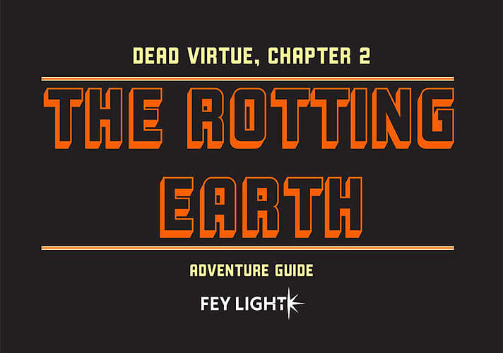 The Rotting Earth: Dead Virtue, Chapter 2