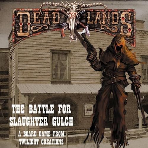 Deadlands: The Battle for Slaughter Gulch