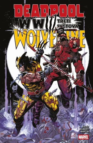 Deadpool a Wolverine: WWIII - Třetí světová Deadpool a Wolverine: WWIII - Třetí světová