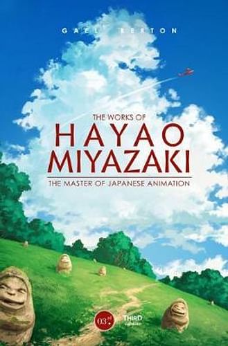 The Works of Hayao Miyazaki - The Japanese Animation Master