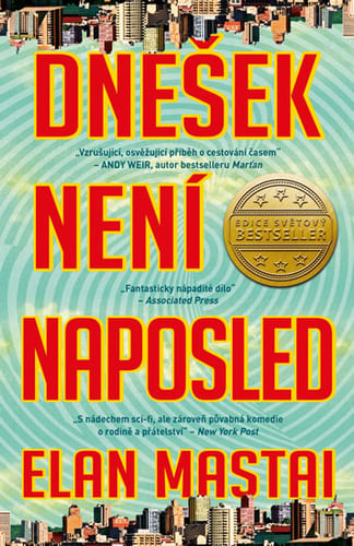 Dnešek není naposled Dnešek není naposled