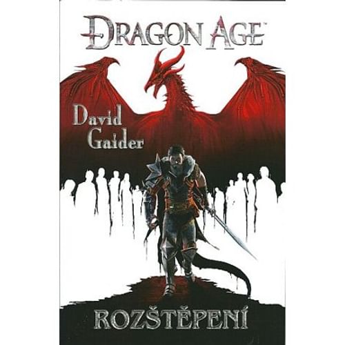 Dragon Age: Rozštěpení Dragon Age: Rozštěpení