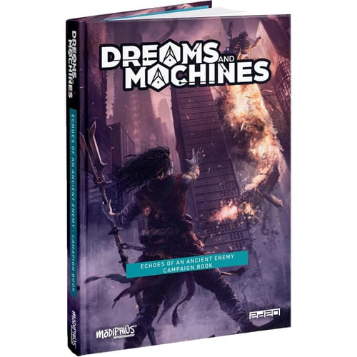 Dreams and Machines: Campaign Book - Echoes Of An Ancient Enemy