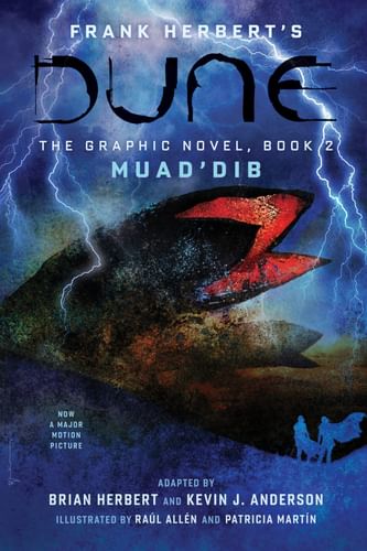 DUNE: The Graphic Novel, Book 2: Muad’Dib DUNE: The Graphic Novel, Book 2: Muad’Dib