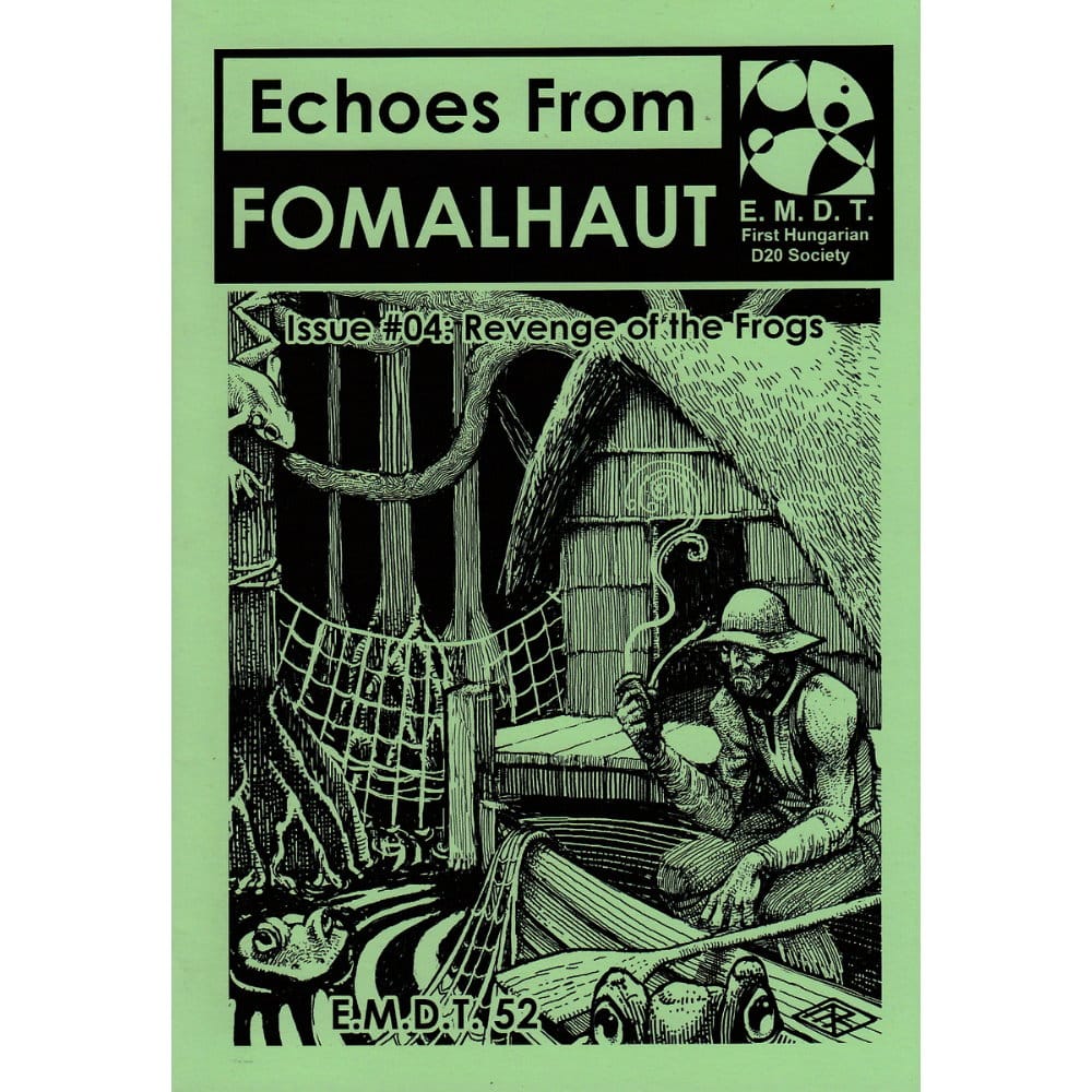 Echoes From Fomalhaut 04: Revenge of the Frogs
