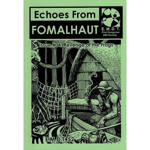Echoes From Fomalhaut 04: Revenge of the Frogs