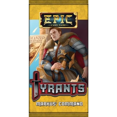 Epic: Tyrants - Markus` Command Epic: Tyrants - Markus` Command