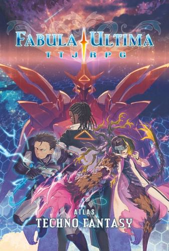 Fabula Ultima: Techno Fantasy Atlas Fabula Ultima: Techno Fantasy Atlas