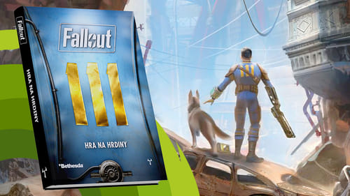 Fallout: Hra na hrdiny – návrat do radioaktivní pustiny